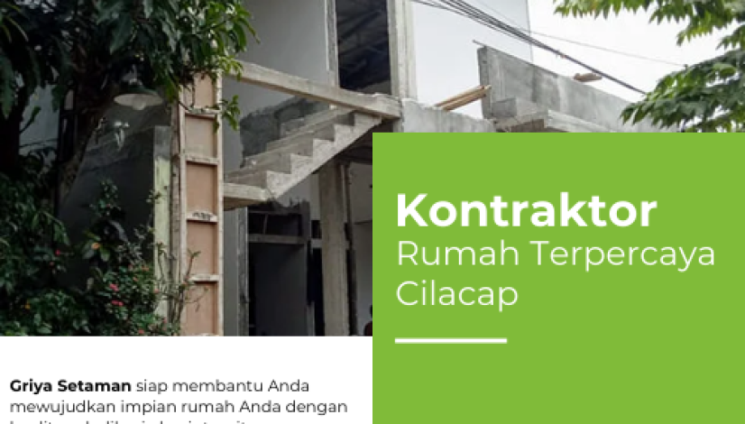 Kontraktor rumah terpercaya Cilacap